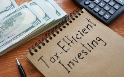 Tax-Efficient Investing: How to Keep More of Your Hard-Earned Money